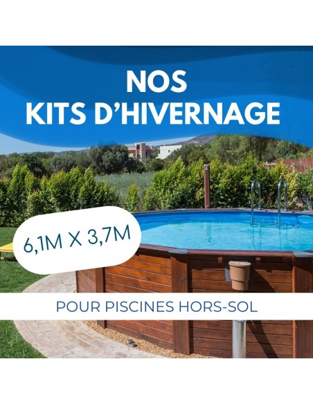 Kit Hivernage Piscine Hors Sol 6,1x3,7m - 